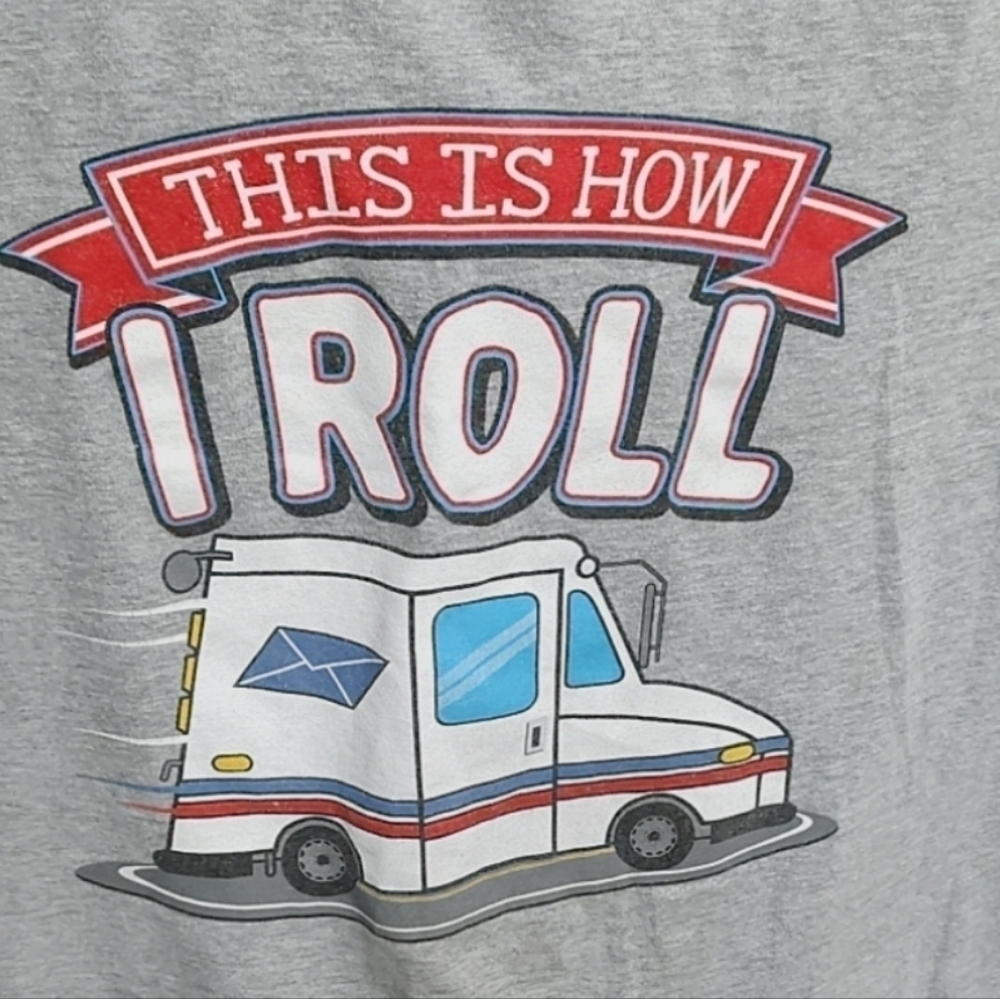 Gildan Grey Mail Carrier Themed Tee "This is how I roll" 22" p to p & 28" long
